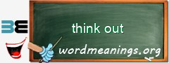 WordMeaning blackboard for think out